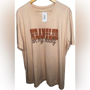 NWT Wrangler on my Booty Tshirt